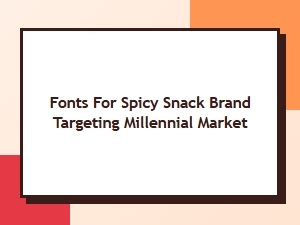 Sizzling Fonts for Modern Snack Brands