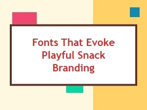 Playful Snack Branding Fonts for Digital Marketing